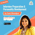 Interview Preparation & Personality Development by Sumi Khandpur (Studyiq )