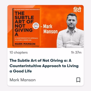 THE SUBTLE ART OF NOT GIVING A : A COUNTERINTUTIVE APPROACH TO LIVING A GOOD LIFE