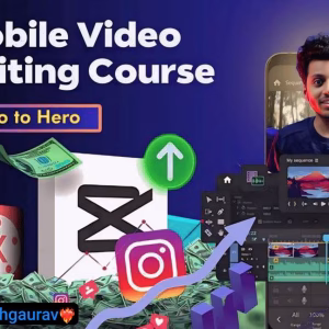 Mobile Video Editing Mastery Course | Edit Like Pro!