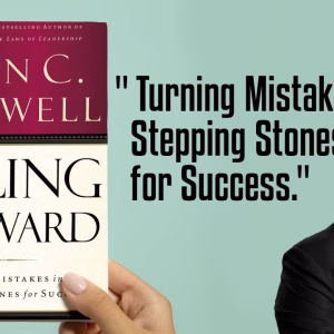 JOHN C. MAXWELL FAILING FORWARD