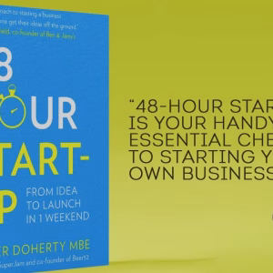 48 HOUR START-UP