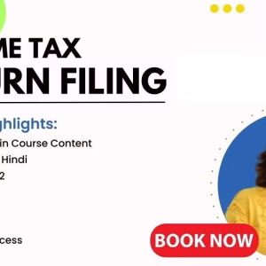 Income Tax Return Filing Course