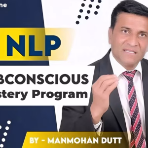Neuro-Linguistic Programming Subconscious Rewiring Course