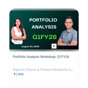 Equity Research Program Course Portfolio Analysis Workshop Q1FY26 PRERANA NIREEKSHA AMANNA & RAJARSHI SHOME Course