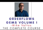 Mike Valtos – Orderflows Gems Volume 1