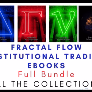 Fractal Flow - Institutional Trading Ebook Bundle