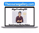 AlgoTrading101 – BF101 Bond Futures – Trade Like A Market Maker