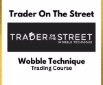 TraderOnTheStreet: The Wobble Technique Trading Course
