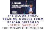 SERGI SANCHEZ – The ALGORITHMIC TRADING COURSE FROM SERSAN SISTEMAS