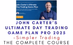 Simpler Trading – John Carter’s Ultimate Day Trading Game Plan PRO 2025