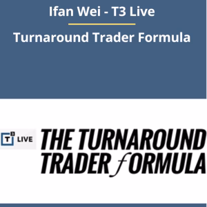 T3 Live Turnaround Trader Formula by Ifan Wei