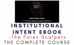 The Forex Scalpers – Institutional Intent eBook